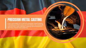 10 Investment Casting Manufacturers & Suppliers in Germany